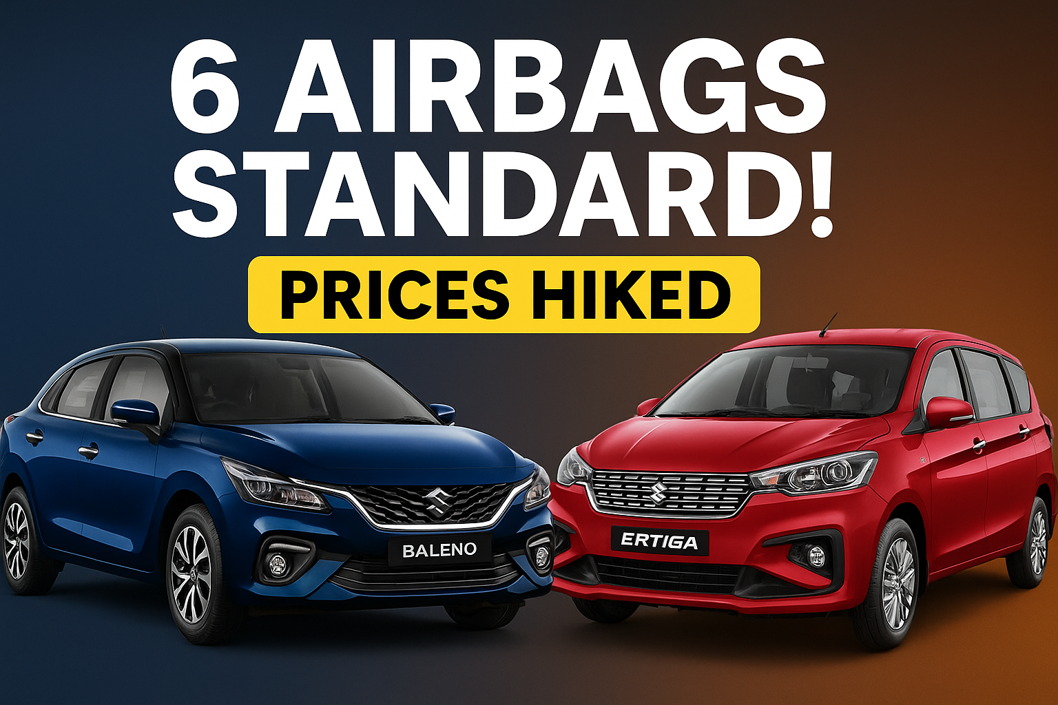 Maruti Baleno & Ertiga gets 6 airbags as standard